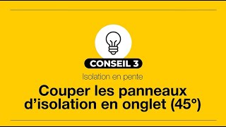 Couper les panneaux disolation en pente en onglet de 45 degrés soustitré [upl. by Ashlan]