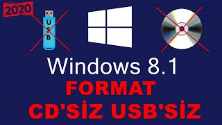 Windows 81 FORMAT NASIL ATILIR CDSİZ USBSİZ 2020 [upl. by Aihsekat]