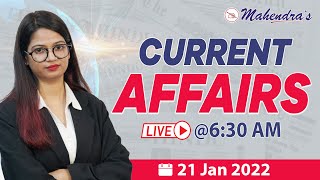 21st January Current Affairs 2022  Current Affairs Today  Daily Current Affairs 2022  630 am [upl. by Compton]