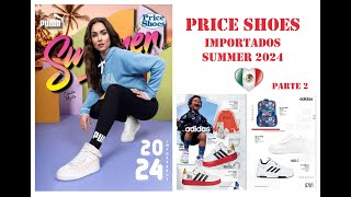 Catálogo Price Shoes Importados Summer 2024 PARTE 2 [upl. by Ais]