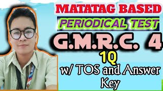 Periodical Test in GMRC 4  MATATAG BASED  Unang Kwarter w TOS and Susi sa Pagwawasto [upl. by Yelsehc]