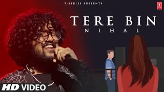 Tere Bin Animated Video Nihal Tauro  Pranshu Jha  SamX  Animation Song  Songs 2023 [upl. by Pedaias]