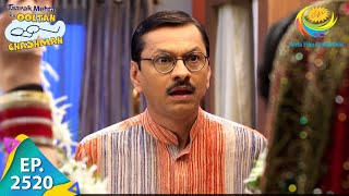 Taarak Mehta Ka Ooltah Chashmah  Episode 2520  Full Episode [upl. by Frodine]