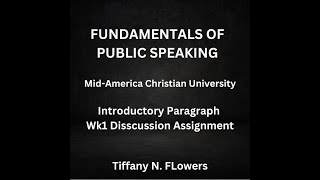 Introductory Paragraph Wk 1 Introduction Fundamentals of Public Speaking [upl. by Bradford]