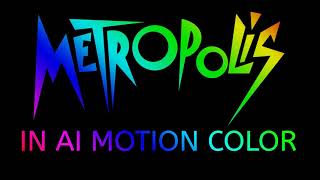 Metropolis in Farbe und 30 FPS mit AI [upl. by Robinia]