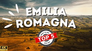 TOP 5  EMILIA ROMAGNA  Cosa Vedere e Mangiare nel 2024  4K [upl. by Oran]