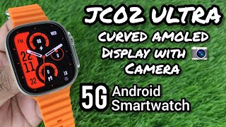 JC02 ULTRA 5G ANDROID SMARTWATCH WITH CAMERA [upl. by Crandall]