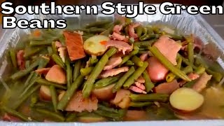 Fresh Southern Style Green Beans Recipe [upl. by Edra]