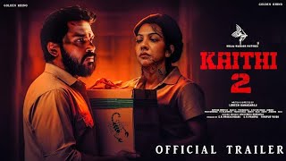 Kaithi 2  Official Trailer Karthi Arjun Das Harish Uthaman Dheena  Insane Ashraf Concept [upl. by Ttenna660]