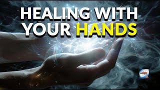 Healing With Your Hands [upl. by Bultman]