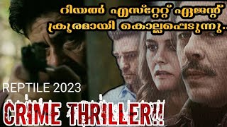 REPTILE 2023CRIME THRILLERMalayalam explanationInvestigation ThrillerFILM THEORY [upl. by Econah314]