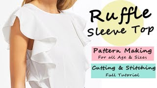 Designer Ruffle Sleeve Top  Pattern  Cutting amp Stitching [upl. by Hesta]