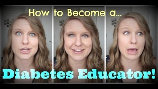 Becoming a Diabetes Educator [upl. by Eiramaneet]