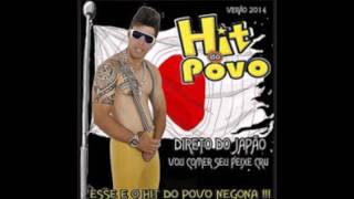 Hit do Povo  CD Verão 2014 [upl. by Gereron]