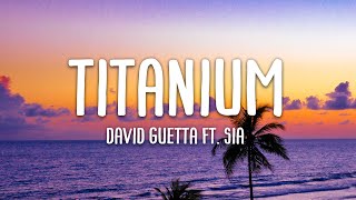 David Guetta  Titanium ft Sia Lyrics [upl. by Nagard]