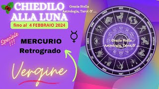 VERGINE🌈MERCURIO RETROGRADO A🌈FINO AL 4 FEBBRAIO 2024 astrologia zodiaco mercurioretrogrado [upl. by Talich750]