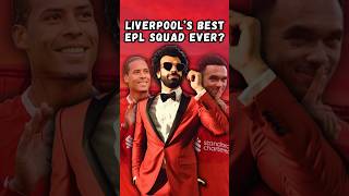 Could this be Liverpools greatest squad of all time [upl. by Zima]