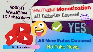 YouTube Monetization Criteria 2022  All New Rules Covered  New YouTube Channel Monetization Policy [upl. by Alvin518]