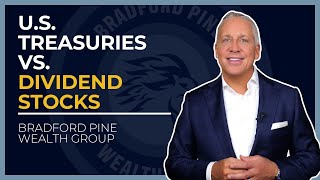 US Treasury Bonds vs Dividend Stocks 8 [upl. by Bunni]