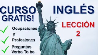 EL MEJOR CURSO DE INGLES GRATIS  Lección 2 [upl. by Virgie]