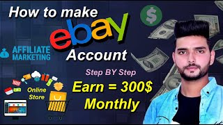 How to Create Ebay Affilate Account 2024  Earning Account  Online Work At Home [upl. by Randa854]