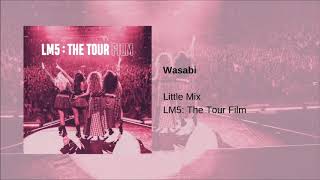 Little Mix  Wasabi LM5 The Tour Film [upl. by Hanforrd308]