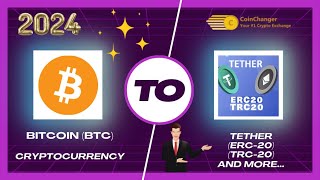 Transfer BITCOIN to TETHER TRC20 amp ERC20 Instantly  CoinChanger Exchange Guide [upl. by Nealson]