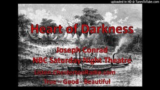 Heart of Darkness  Joseph Conrad  NBC University Theatre [upl. by Enitsyrhc211]