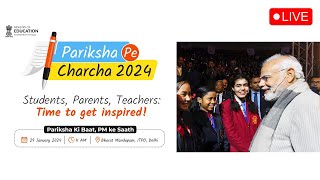 LIVE Pariksha Pe Charcha 2024 with Honble PM Shri Narendra Modi  ParikshaPeCharcha [upl. by Rabush]