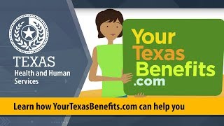 Learn how YourTexasBenefitscom can help you [upl. by Carilyn392]