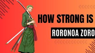 How strong is zoro  One Piece [upl. by Helsie]