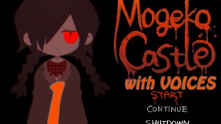 Mogeko Castle with Voices 01 The Nightmare Begins [upl. by Ahsie928]