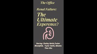 Renal FailureThe Ultimate Experience [upl. by Limber]