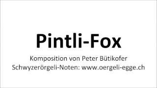 PintliFox  oergelipeterch [upl. by Hurff]