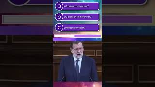 quot¿Ustedes piensan antes de hablarquot  ¿Cómo acaba la frase de Mariano Rajoy  Quiz rajoy [upl. by Nee]