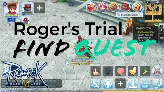 Rogers Trial  Find Quest  Aldebaran  Ragnarok Eternal Love M [upl. by Naot]