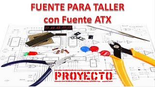 ✅ Fuente de taller con fuente ATX  Fácil [upl. by Georgi]