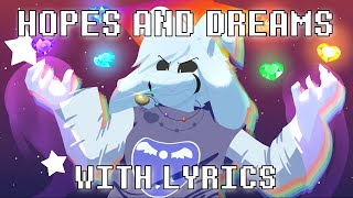 Undertale Hopes and Dreams With Lyrics [upl. by Ehud]