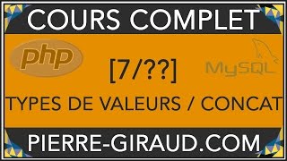 COURS COMPLET PHP MYSQL 7xx  Types de valeurs et concaténation [upl. by Telocin]