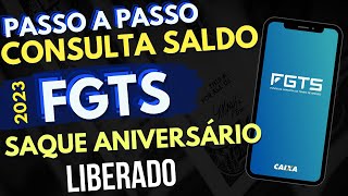 📲 Como CONSULTAR seu SALDO do FGTS  SAQUE ANIVERSÁRIO 2023 [upl. by Ahsirpac261]