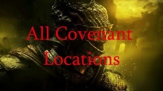 Dark Souls 3  All Covenant Locations [upl. by Zsolway]