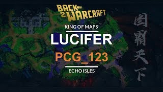 King of Maps  Echo Isles Challenger Match U Lucifer vs pcg123 U [upl. by Yoj]