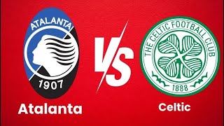 🔴 LIVE  Atalanta vs Celtic  UEFA Champions League 202425 [upl. by Kessiah]