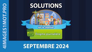 4 Images 1 Mot Énigme Journalière  Solutions  Septembre 2024 ✅ Sur Le Chantier [upl. by Ylrebme446]