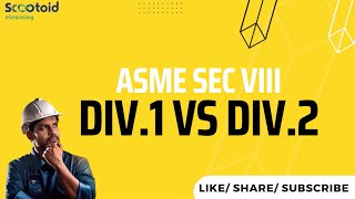 ASME SEC VIII DIV1 vs DIV2 [upl. by Llennhoj251]