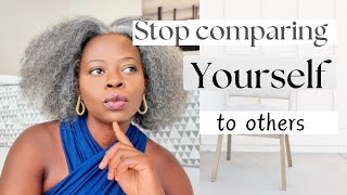 Let’s STOP comparing our selves to others How to stop comparing yourself to others [upl. by Cristiona]