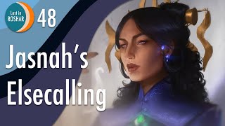 Jasnahs Elsecalling  WOR 78  Lost in Roshar Ep 48 [upl. by Nohtanoj]