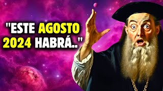 No CREERÁS Lo Que NOSTRADAMUS Predijo Para AGOSTO De 2024 [upl. by Hillhouse]