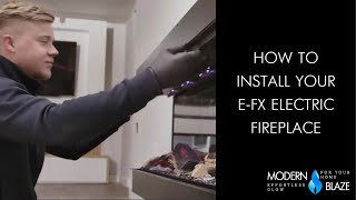 How to Install Your EFX Electric Fireplace [upl. by Ehrenberg]