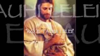 Tongan Gospel Song  quotKo e Tauhi Leleiquot  Nanise Lomu Taufoou [upl. by Notreve]